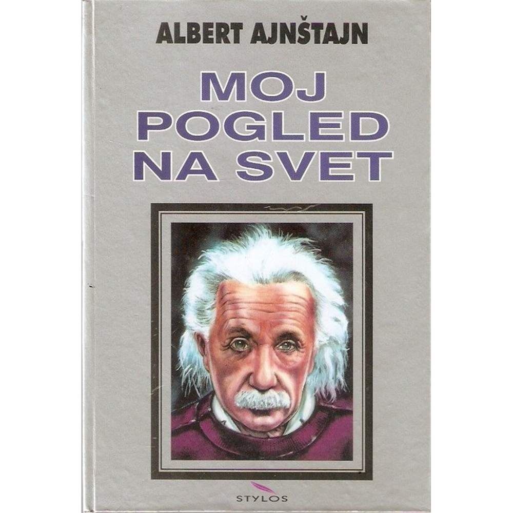 Moj pogled na svet, Albert Ajnštajn