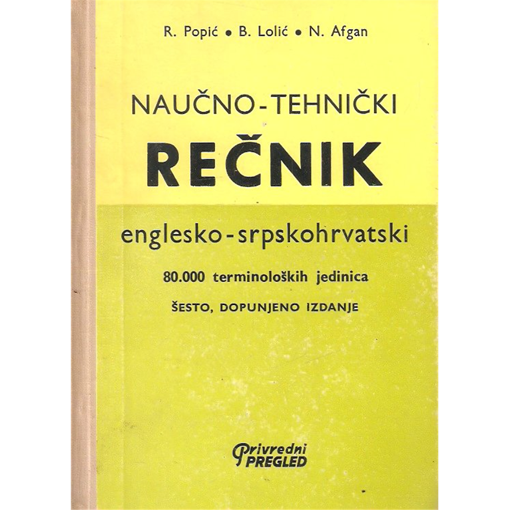 Naučno-tehnički rečnik englesko-srpskohrvatski, Popić-Lolić-Afgan