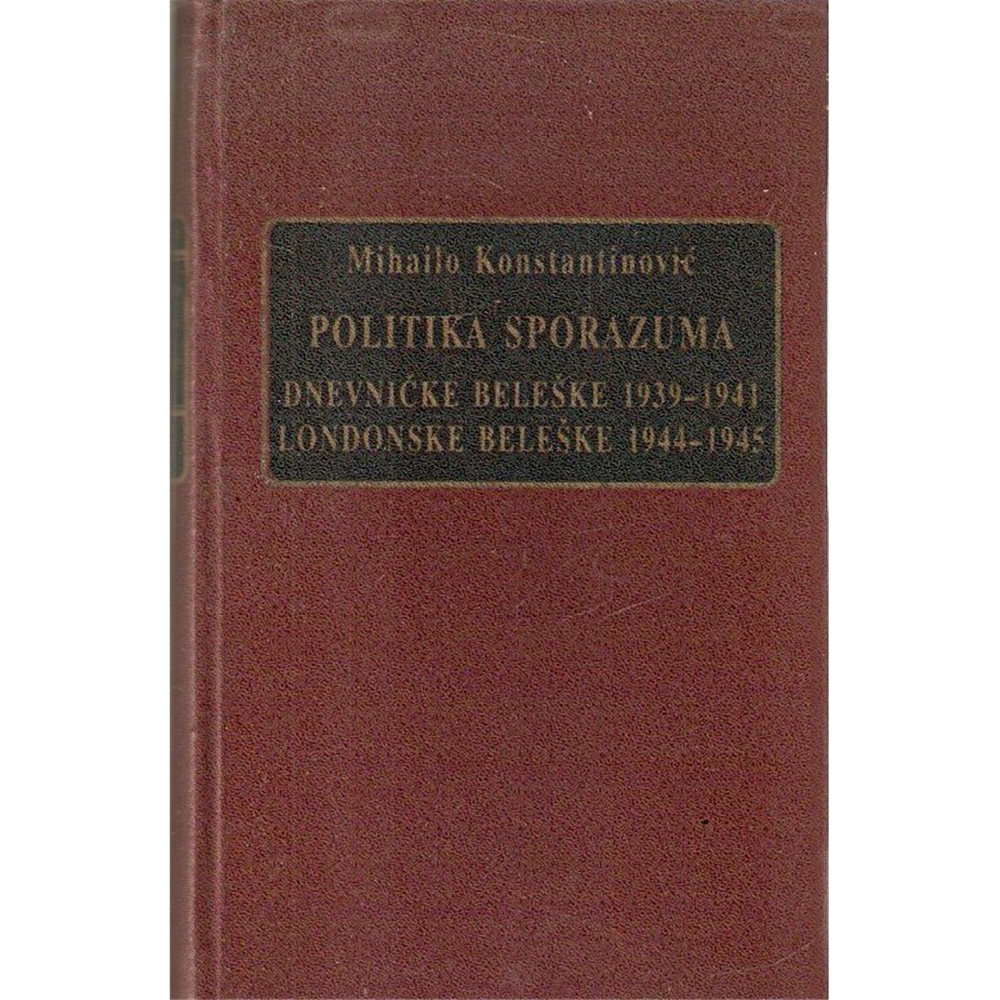 Politika sporazuma, Mihailo Konstantinović