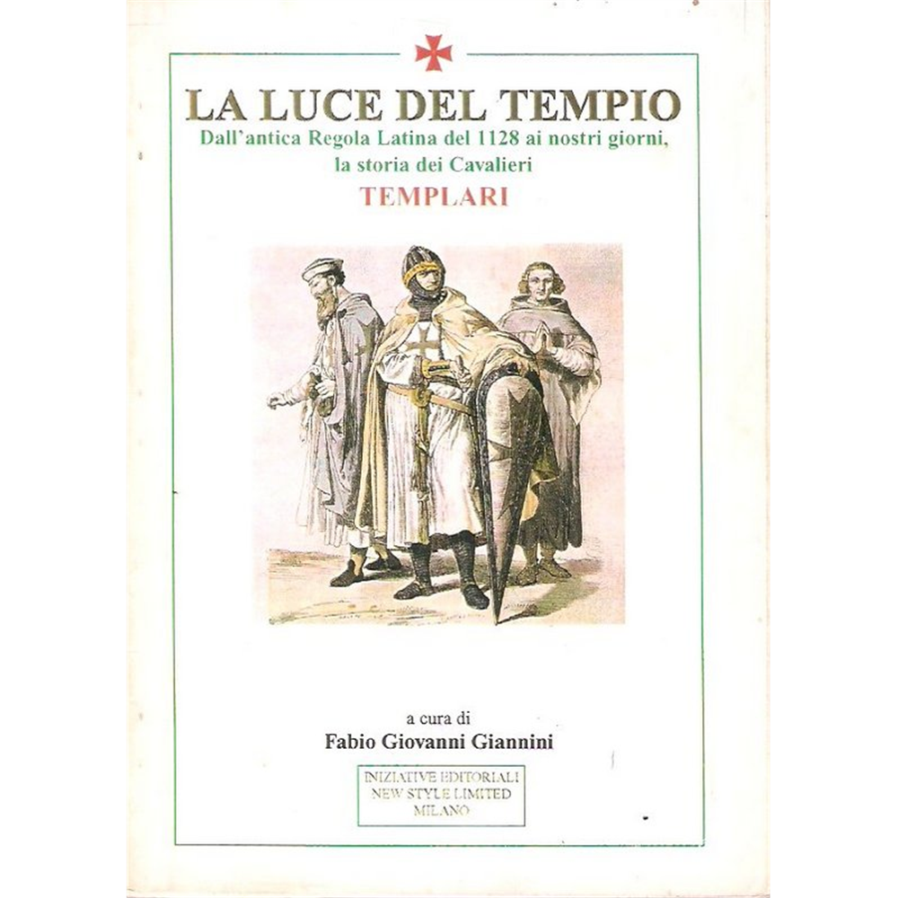 La Luce del Tempio Templari, a cura di Fabio Giovanni Giannini
