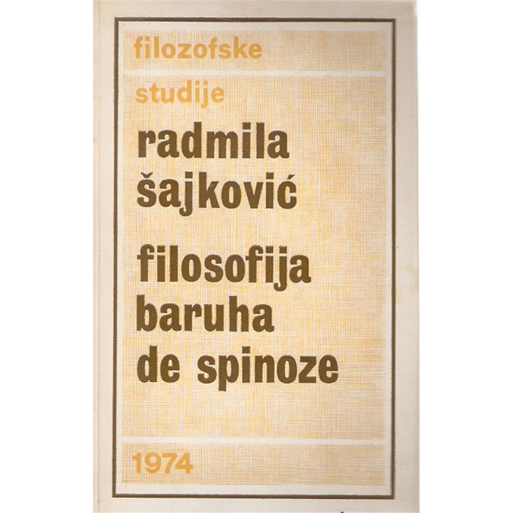 Filosofija Baruha de Spinoze, Radmila Šajković
