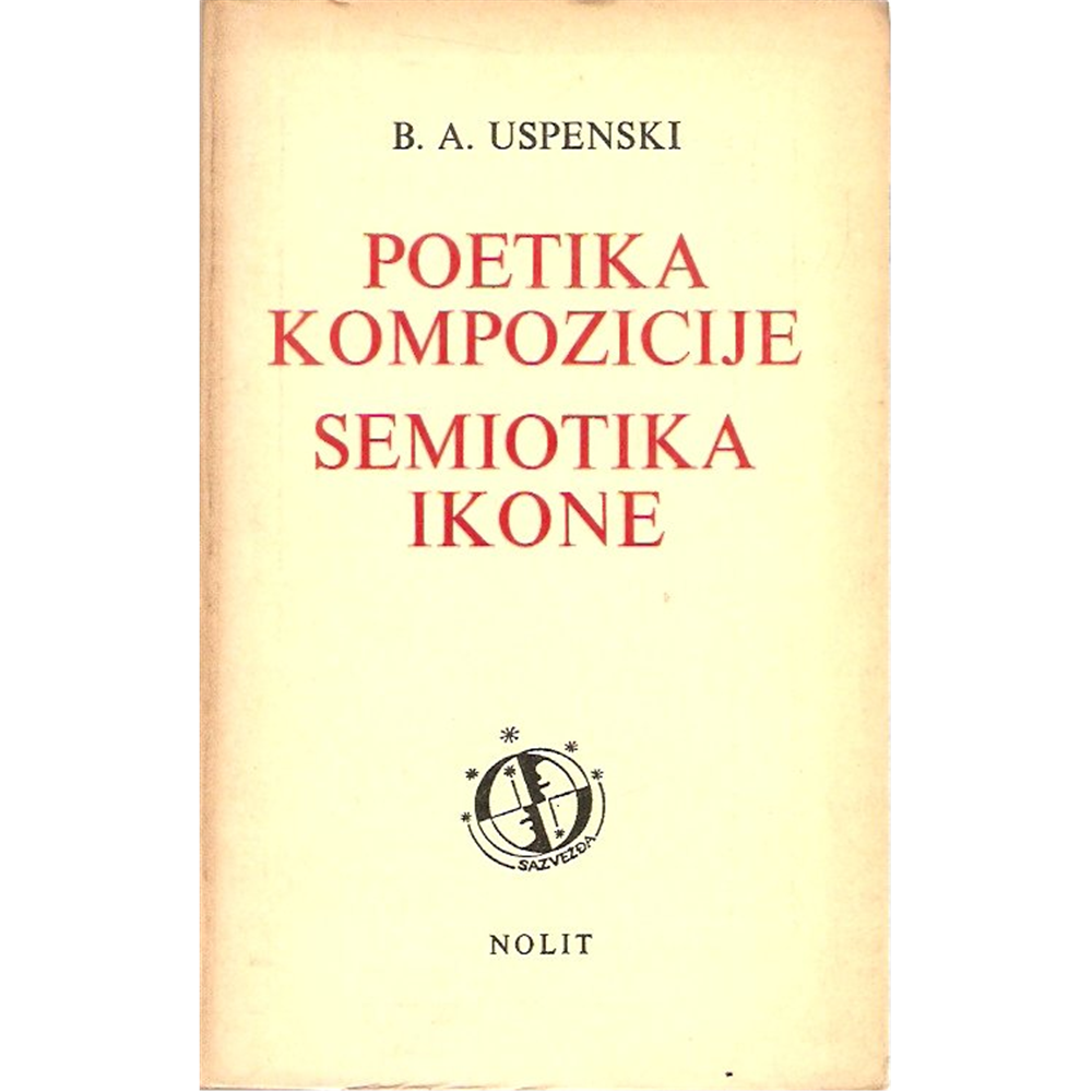 Poetika kompozicije. Semiotika ikone - Boris A. Uspenski