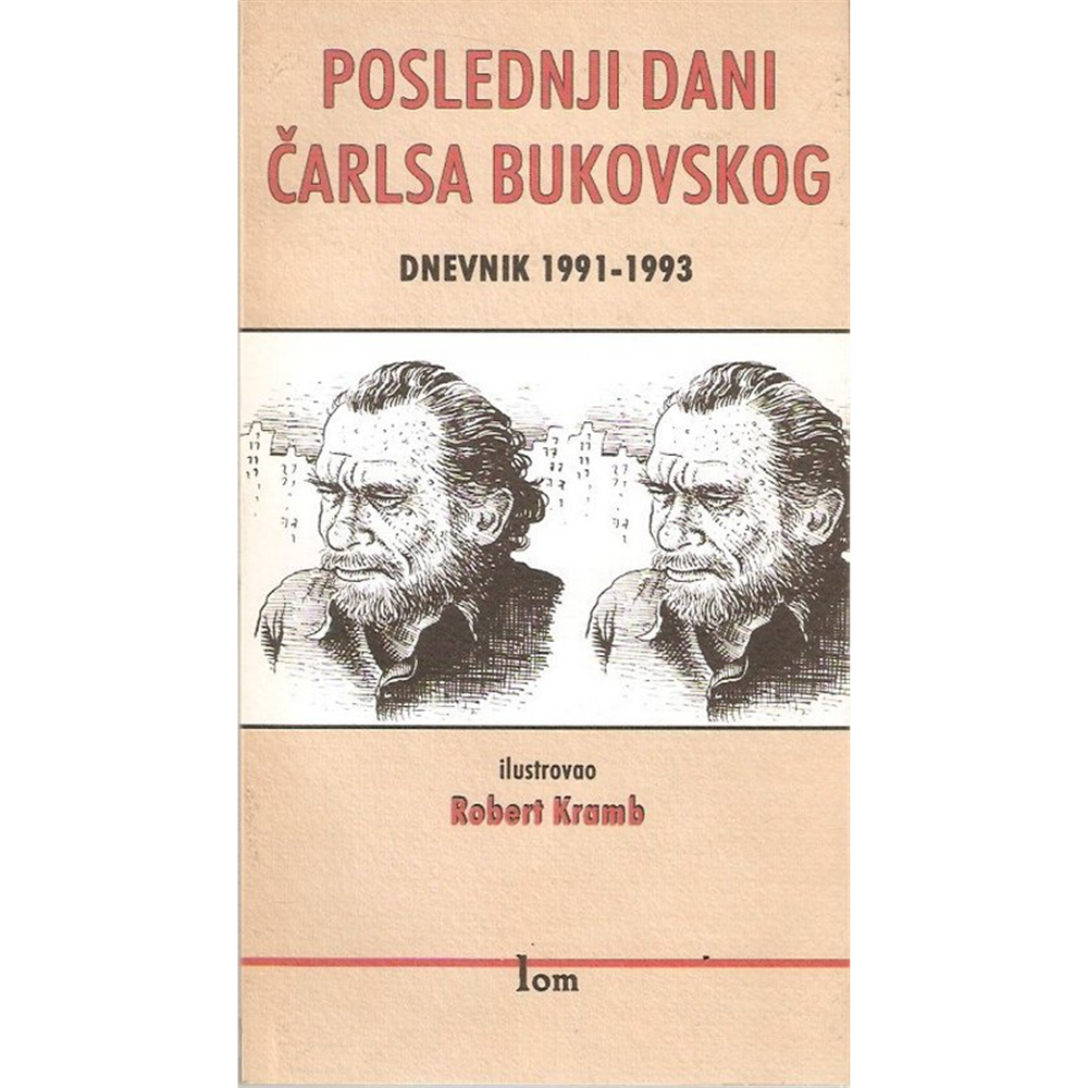 Poslednji dani Čarlsa Bukovskog, Dnevnik 1991-1993.