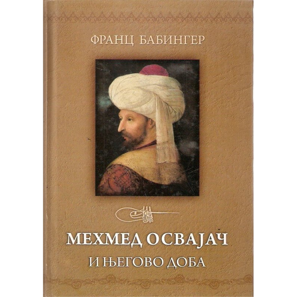 Mehmed Osvajač i njegovo doba, Franc Babinger