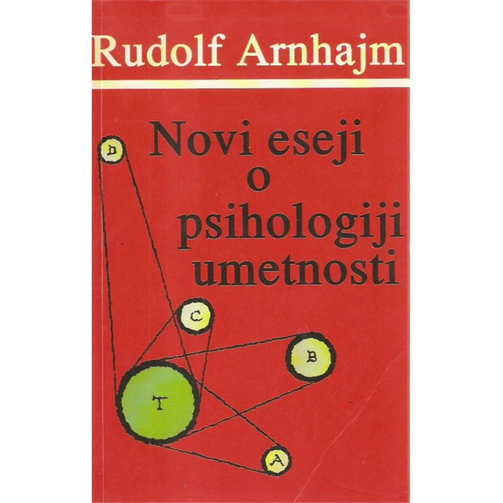 Novi eseji o psihologiji umetnosti, Rudolf Arnhajm