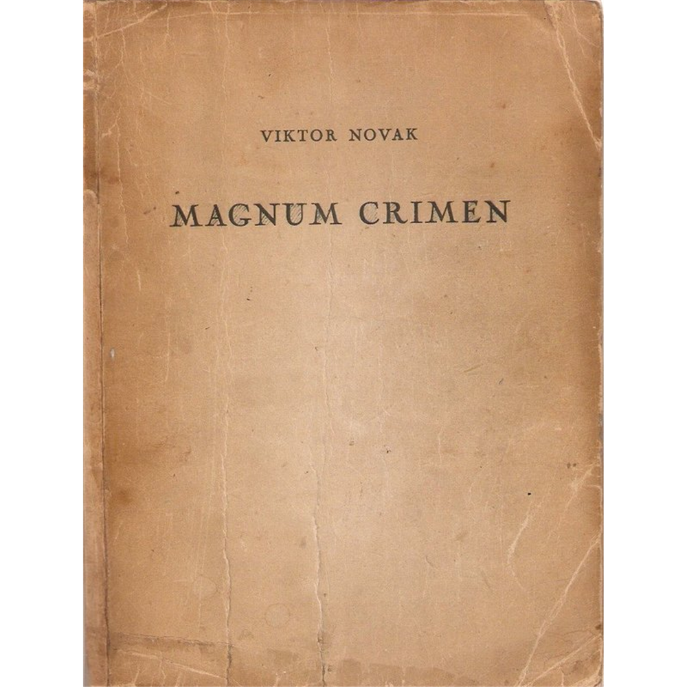 Magnum Crimen, Viktor Novak, 1948.