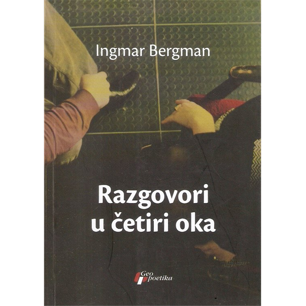 Razgovori u četiri oka, Ingmar Bergman