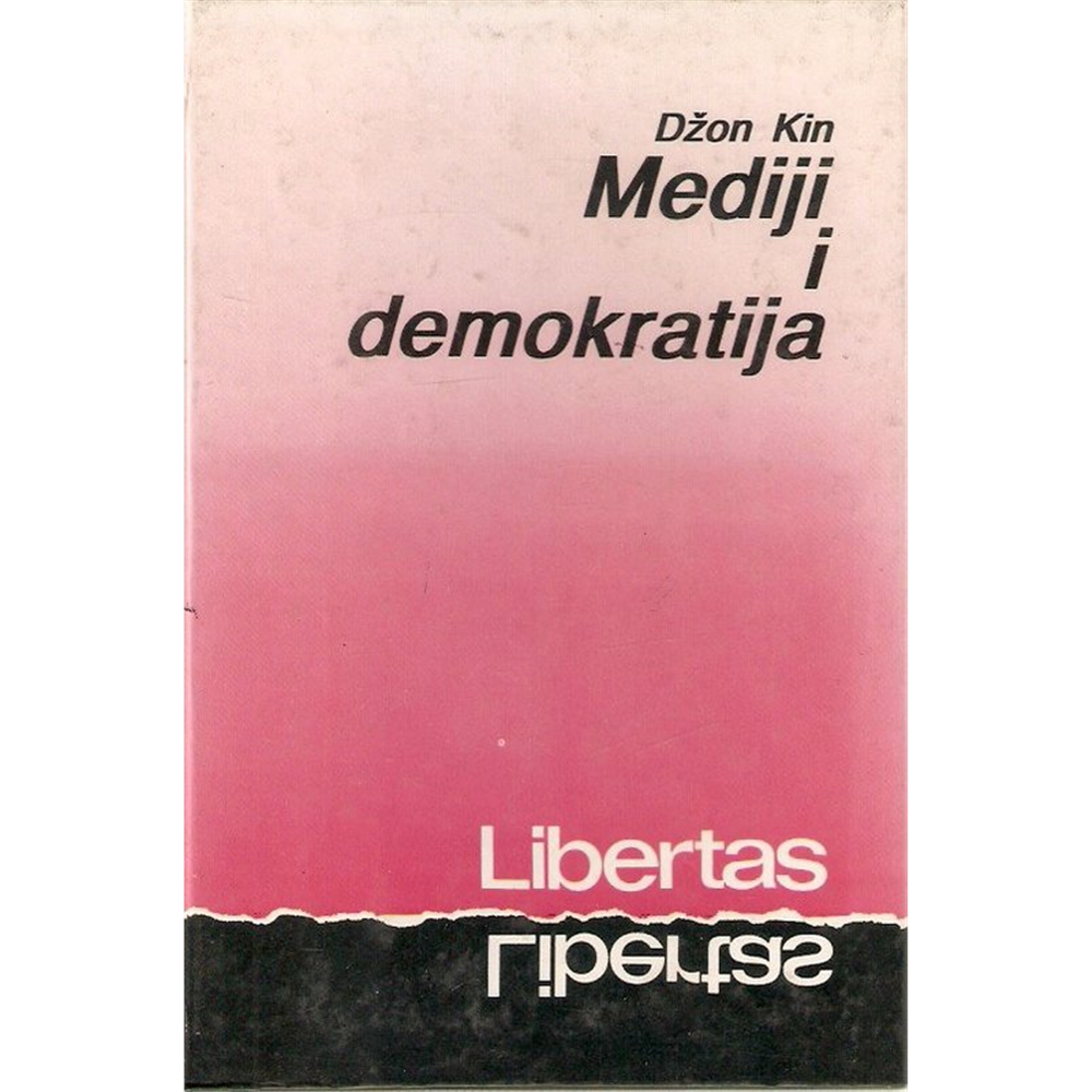 Mediji i demokratija, Džon Kin