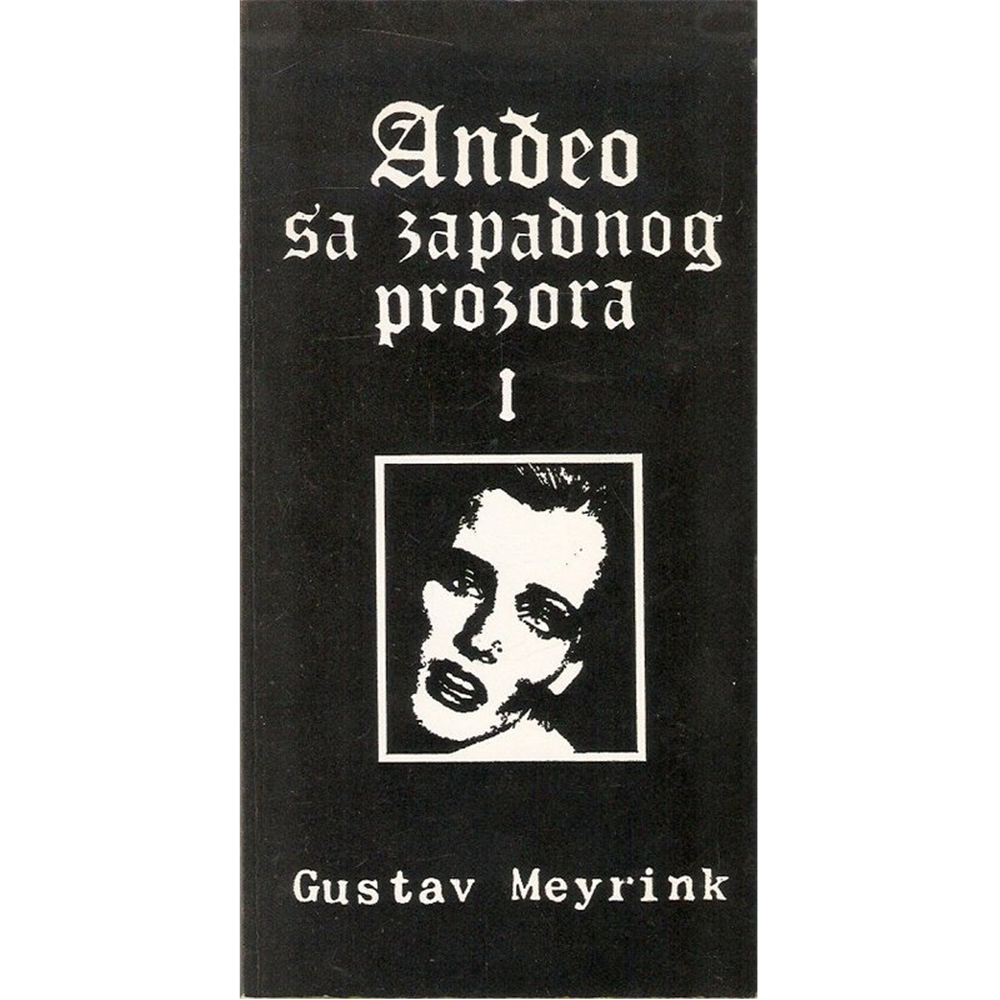 Andjeo sa zapadnog prozora 1-2, Gustav Meyrink