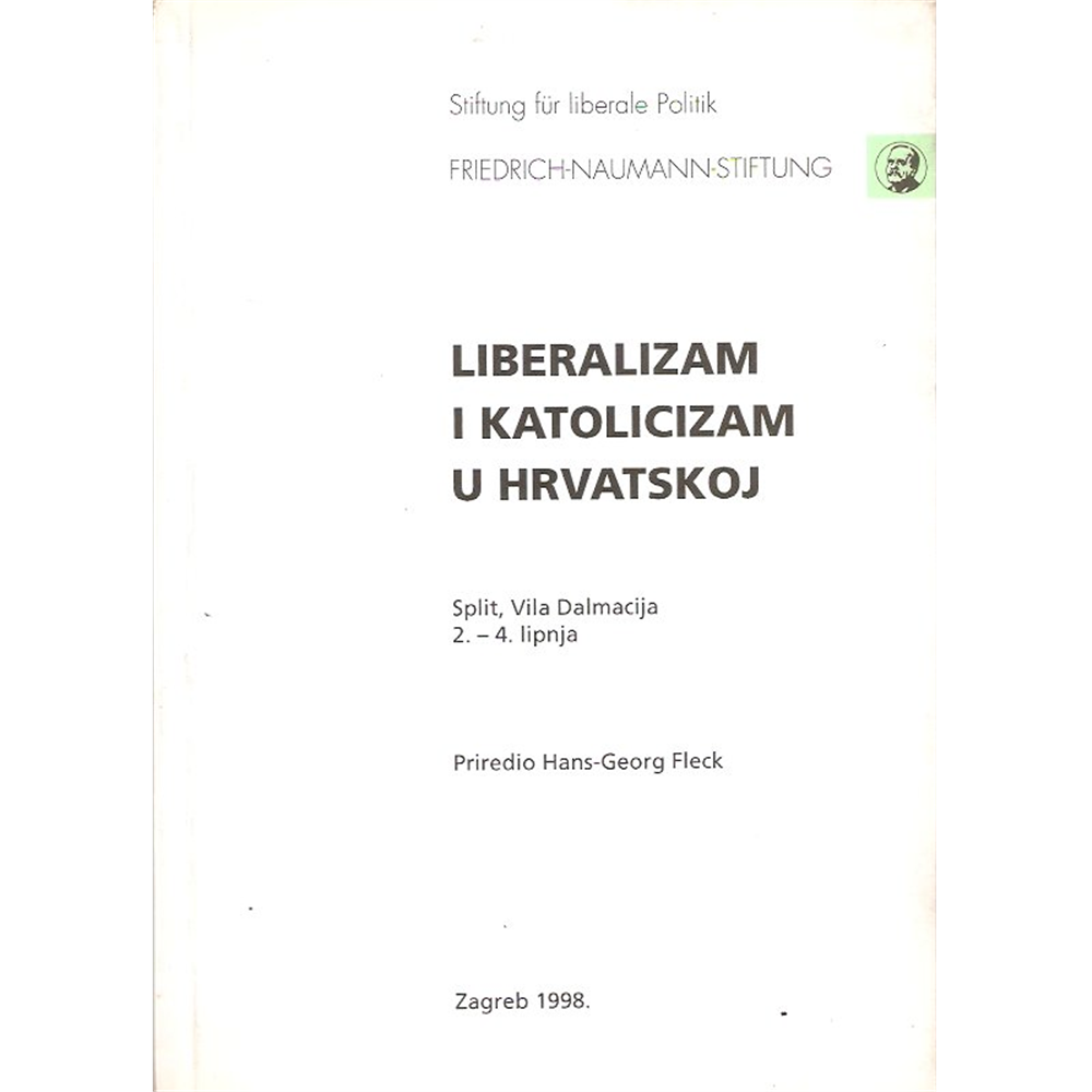 Liberalizam i katolicizam u Hrvatskoj, prir. Hans-Georg Fleck