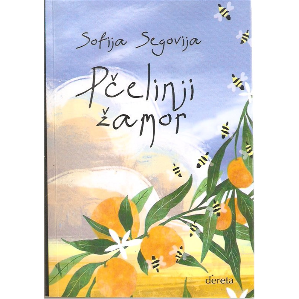Pčelinji žamor, Sofija Segovija