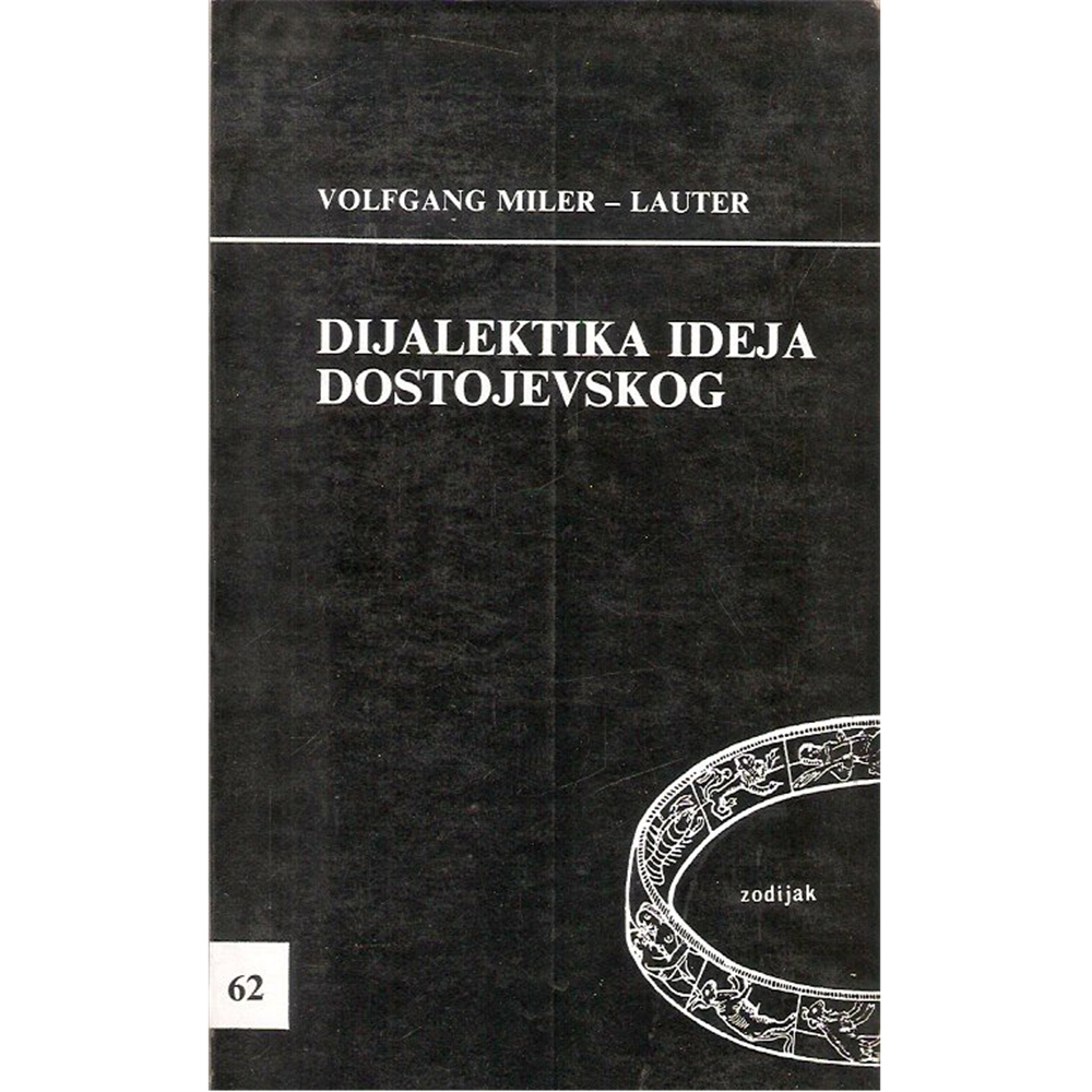 Dijalektika ideja Dostojevskog, Volfgang Miler - Lauter