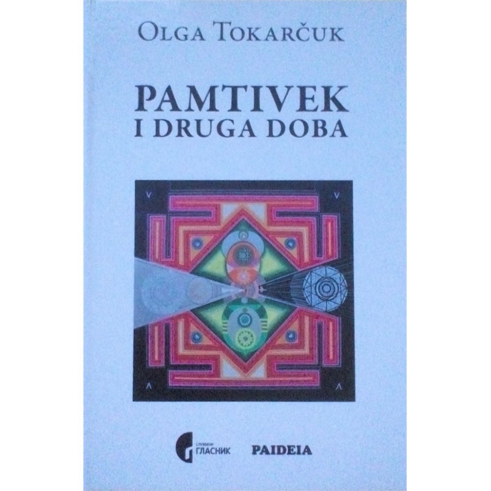 Pamtivek i druga doba, Olga Tokarčuk