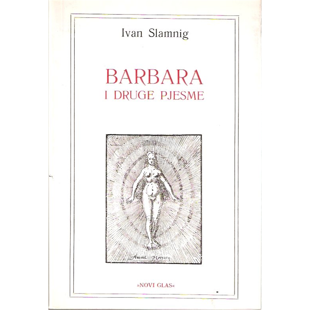 Barbara i druge pjesme, Ivan Slaming
