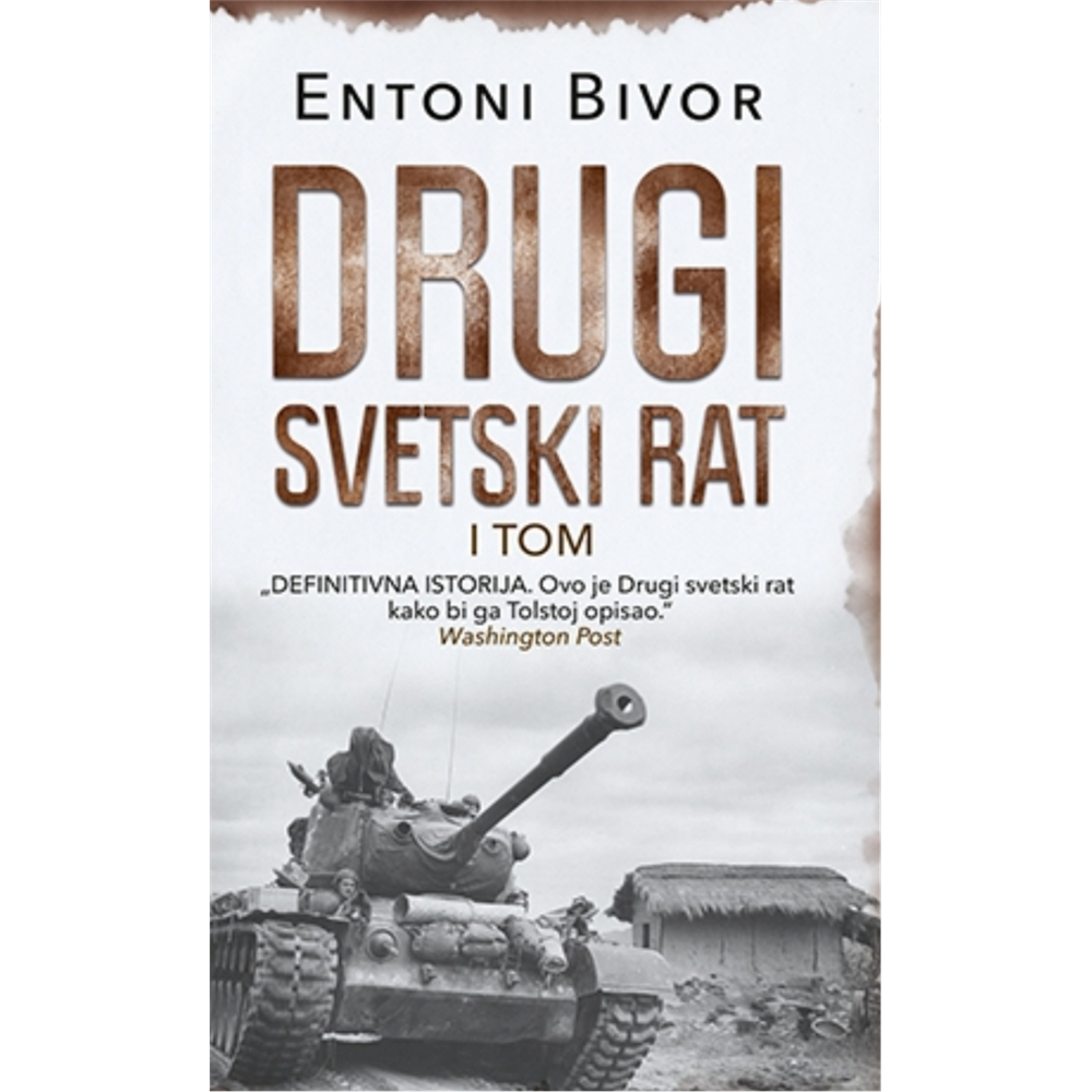 Drugi svetski rat 1-2, Entoni Bivor