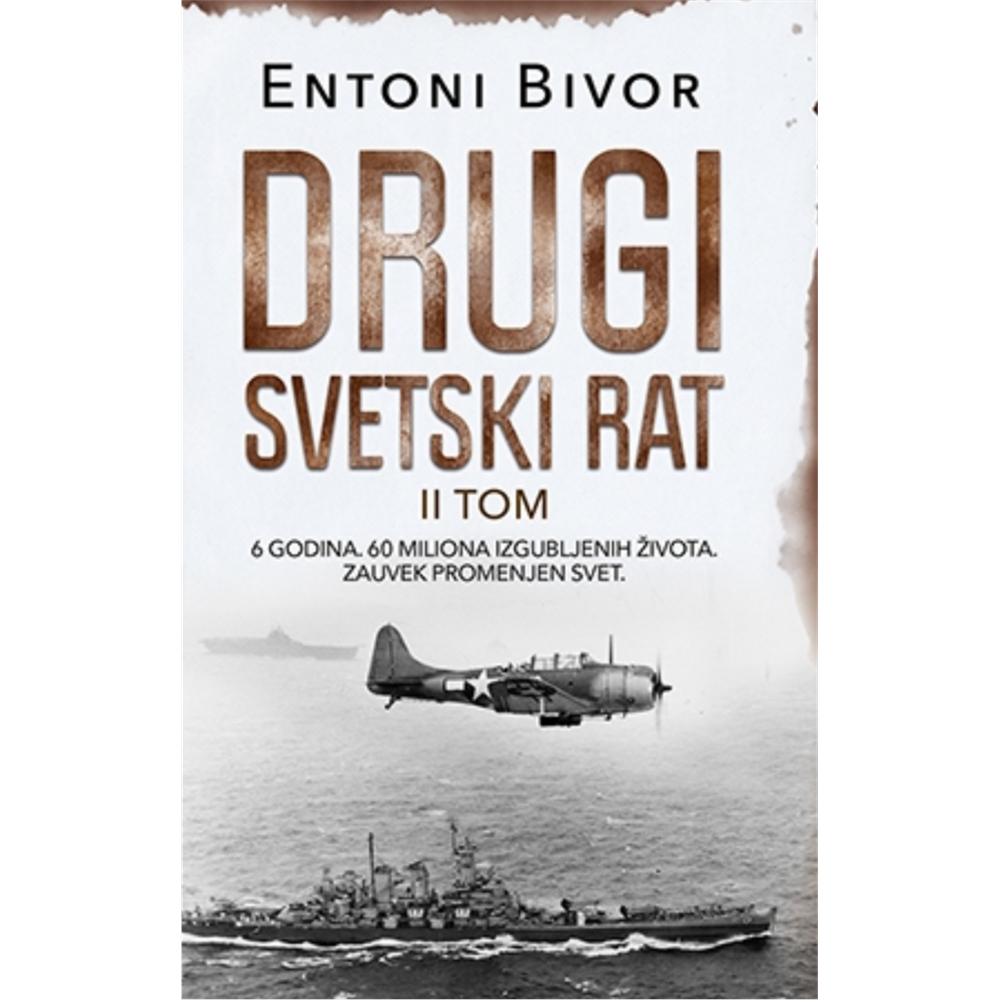 Drugi svetski rat 1-2, Entoni Bivor