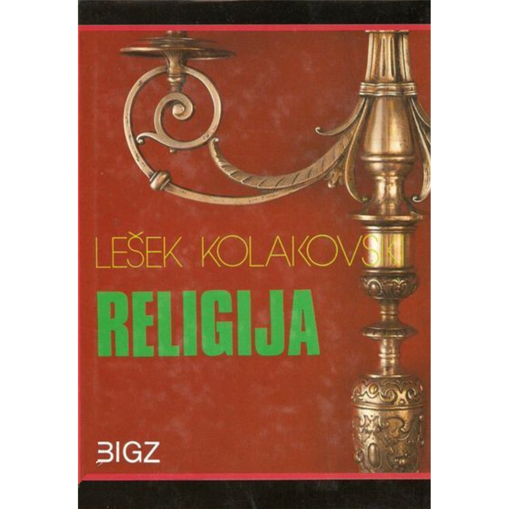 Religija, Lešek Kolakovski