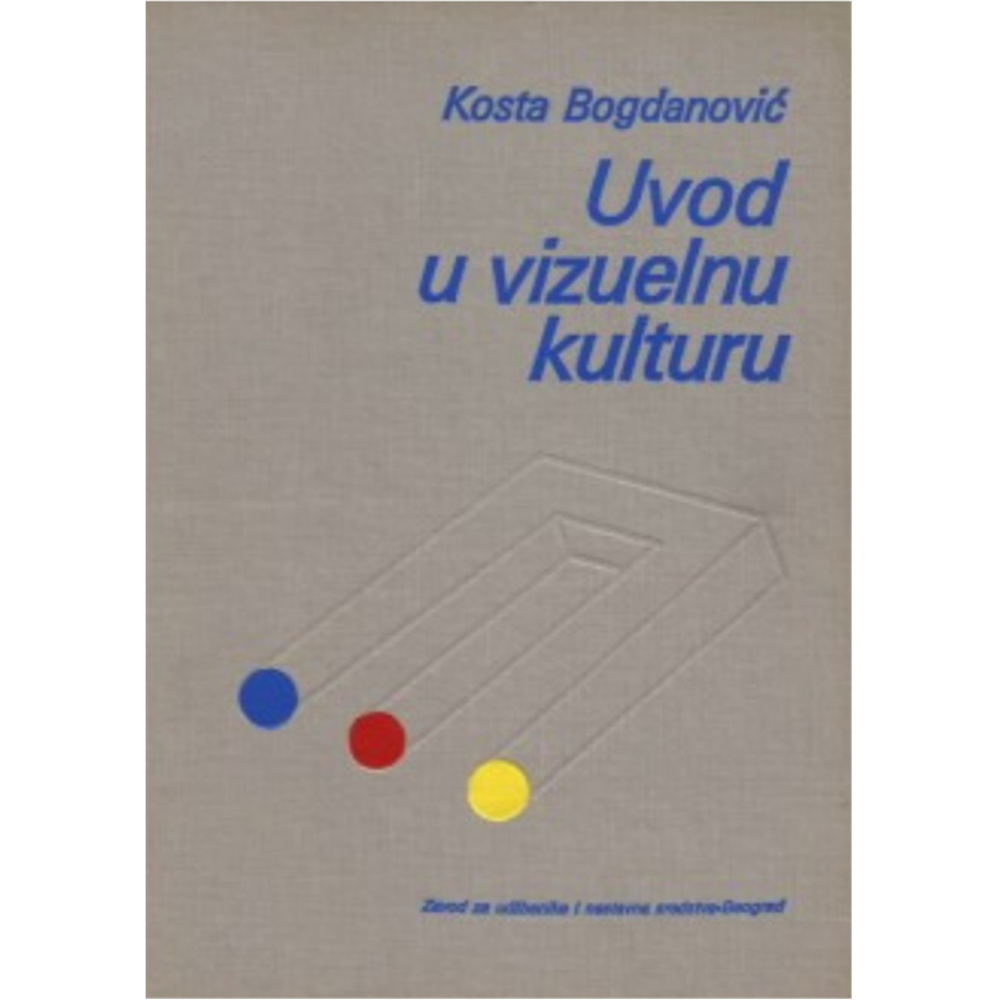 Uvod u vizuelnu kulturu, Kosta Bogdanović