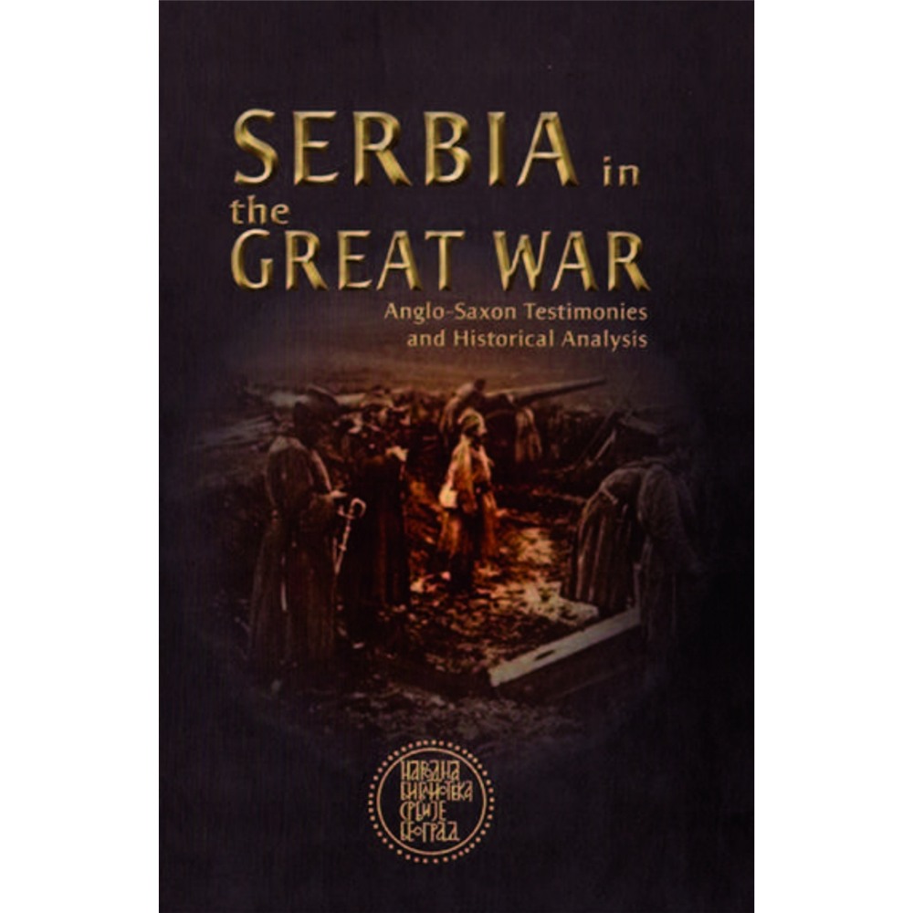 Serbia in the Great War, edited by Dušan Bataković