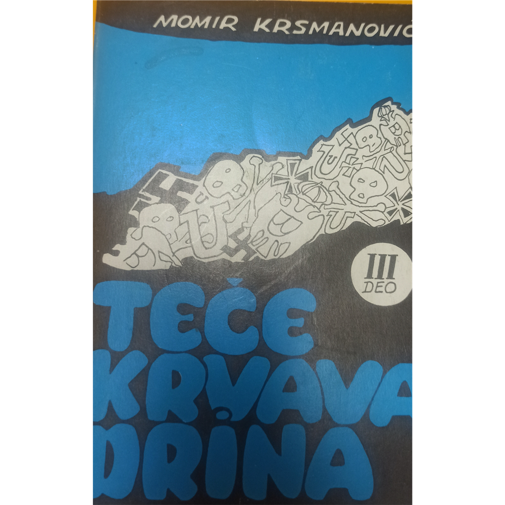 Teče krvava Drina 1-3, Momir Krsmanović