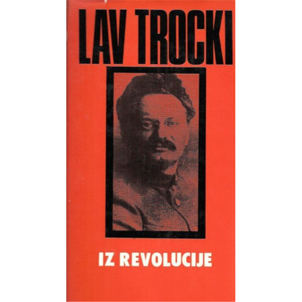 Iz revolucije, Lav Trocki