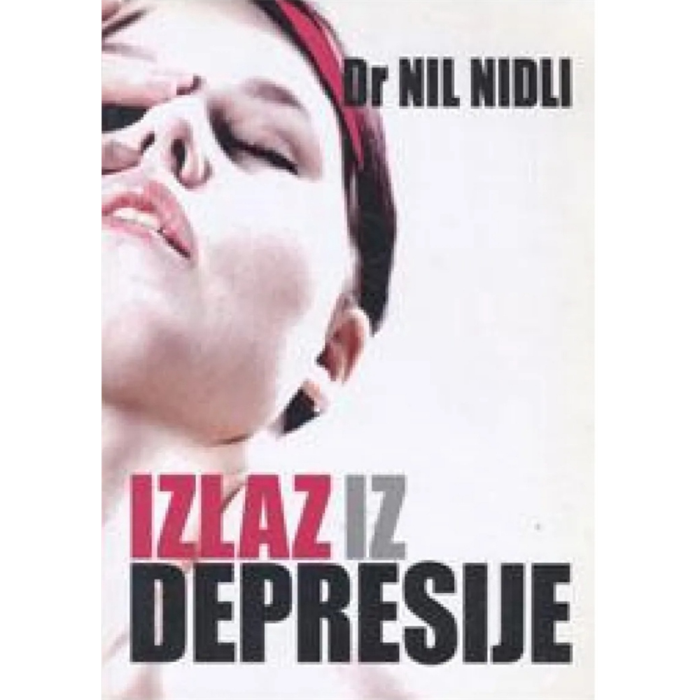 Izlaz iz depresije, Dr. Nil Nidli