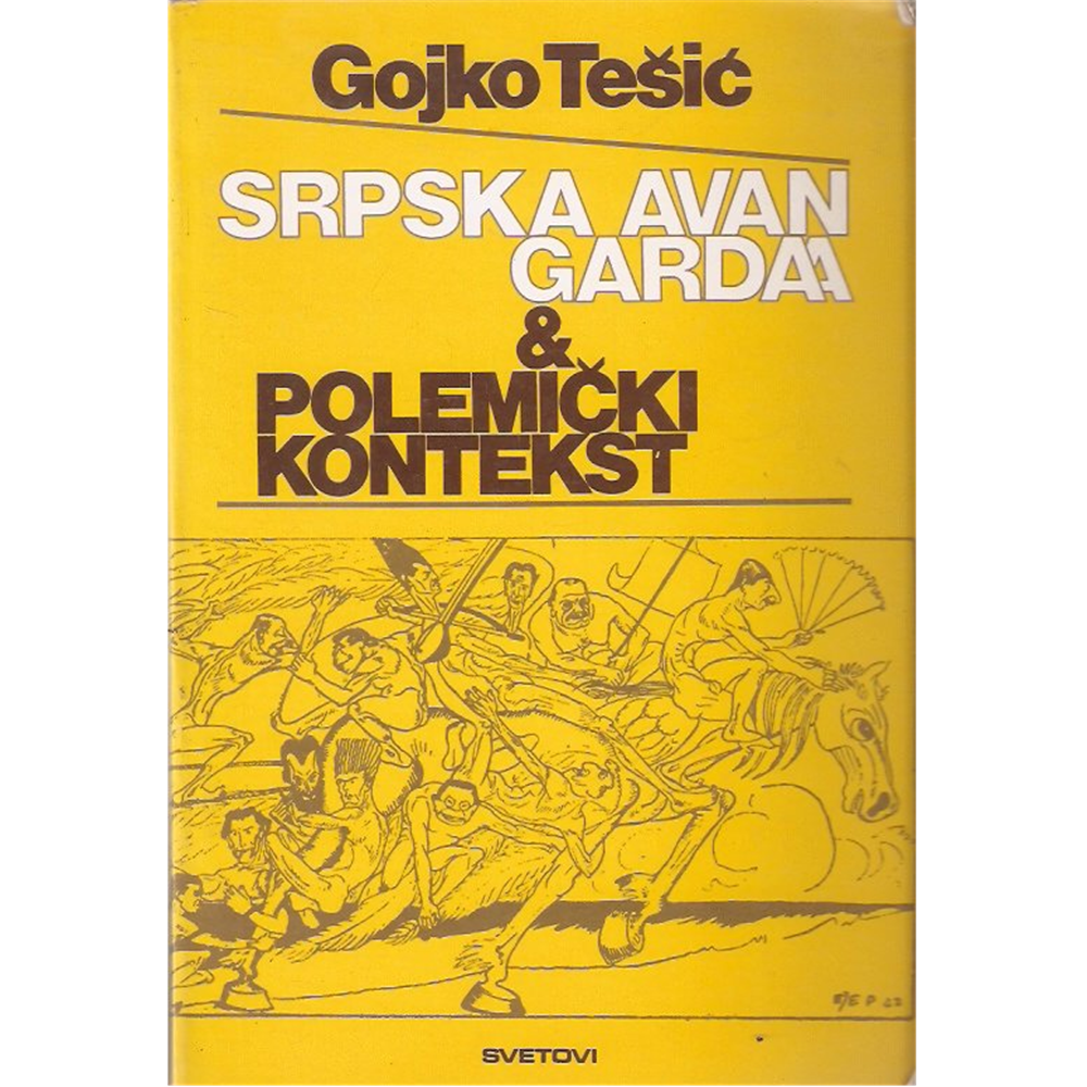 Srpska avangarda & polemički kontekst, Gojko Tešić