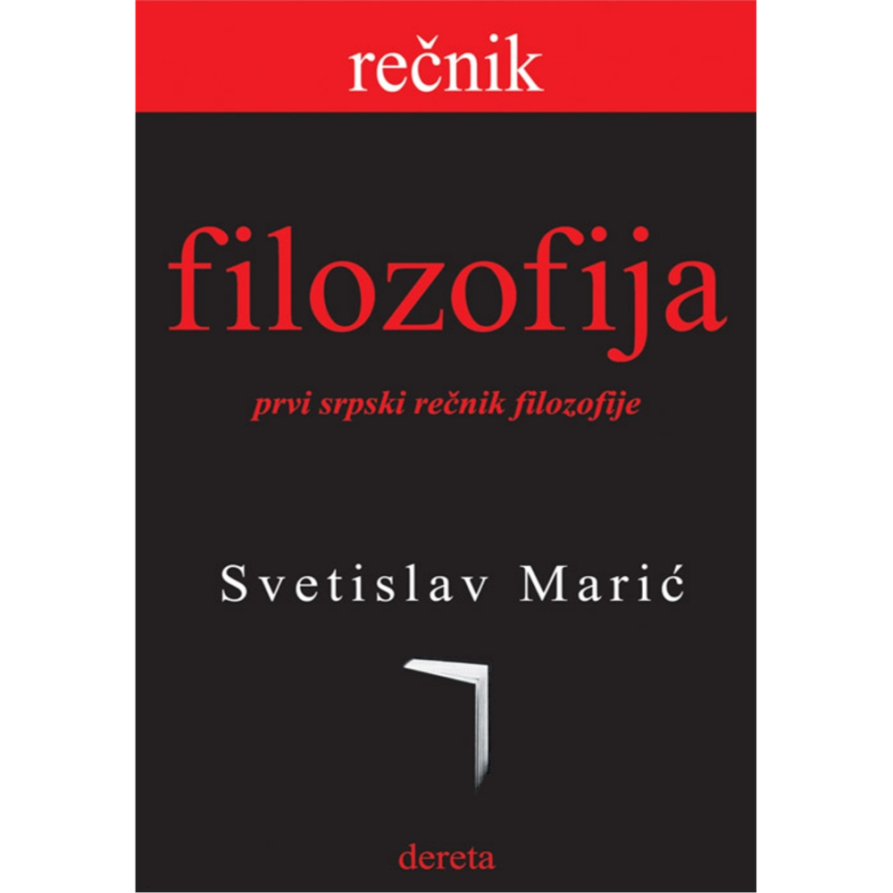 Filozofija - Prvi srpski rečnik filozofije, Svetislav Marić