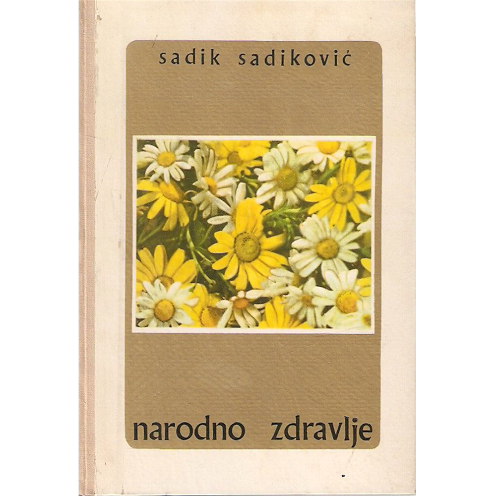 Narodno zdravlje, Sadik Sadiković