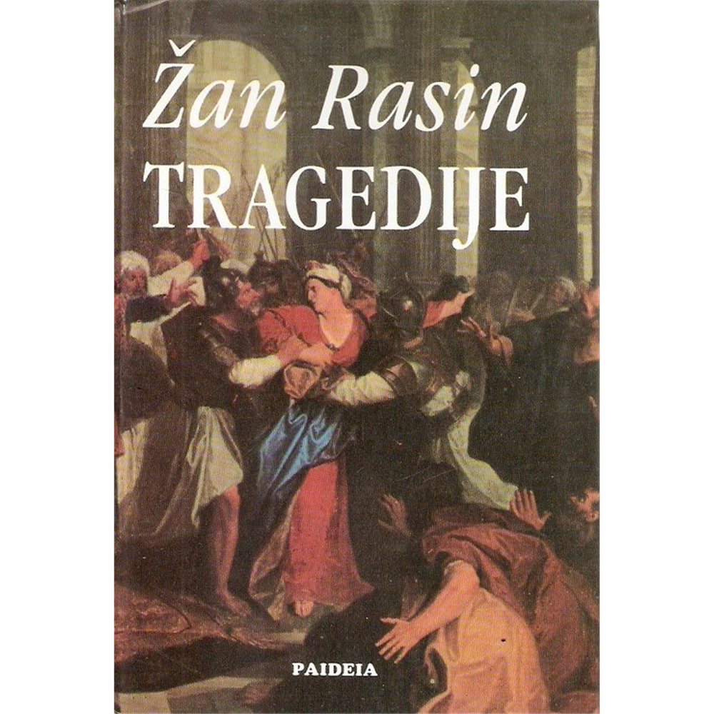Tragedije, Žan Rasin