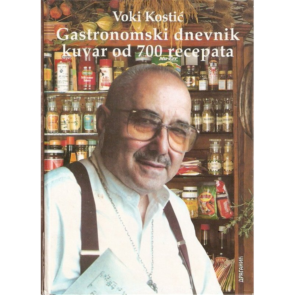 Gastronomski dnevnik, Voki Kostić
