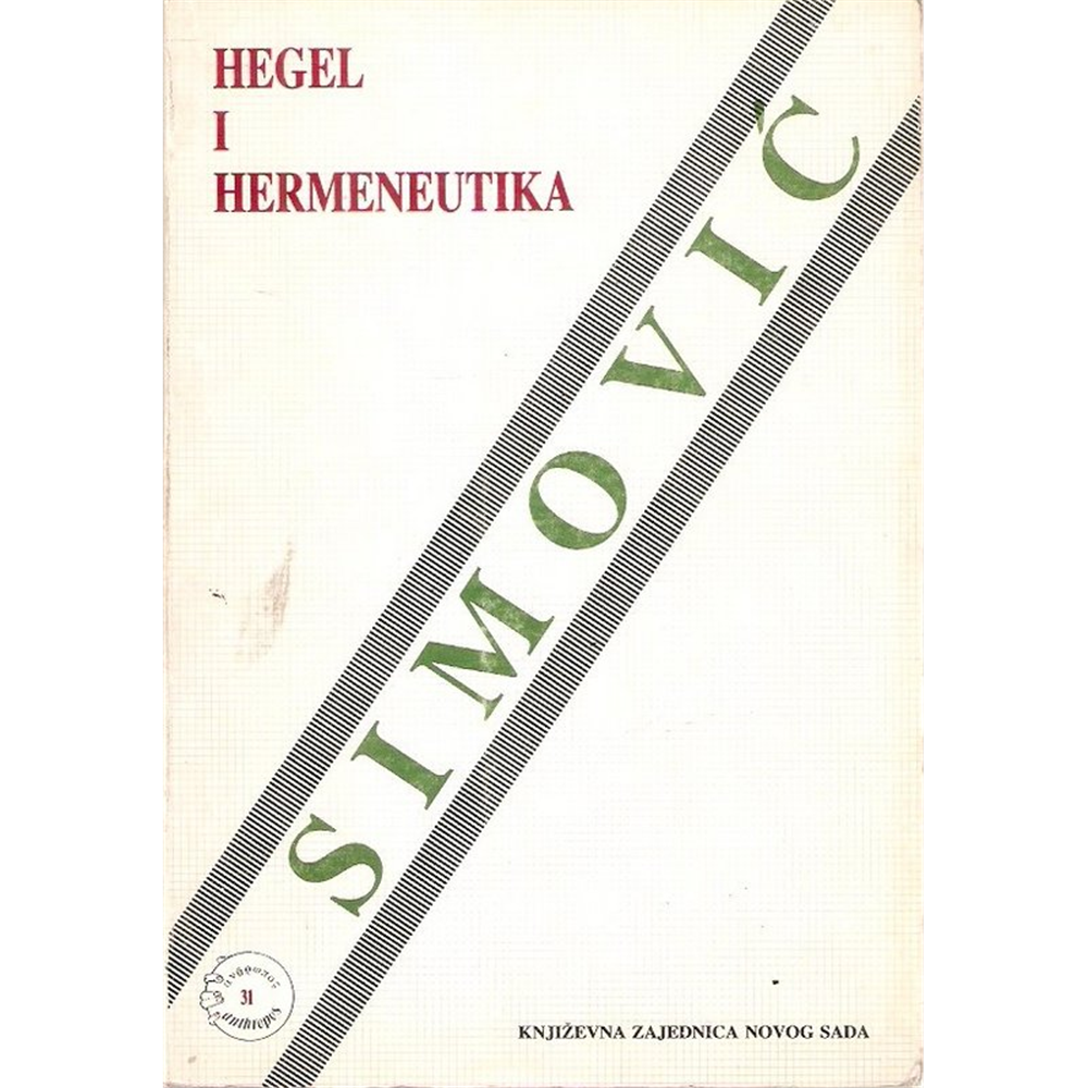 Hegel i hermeneutika, Slobodan Simović