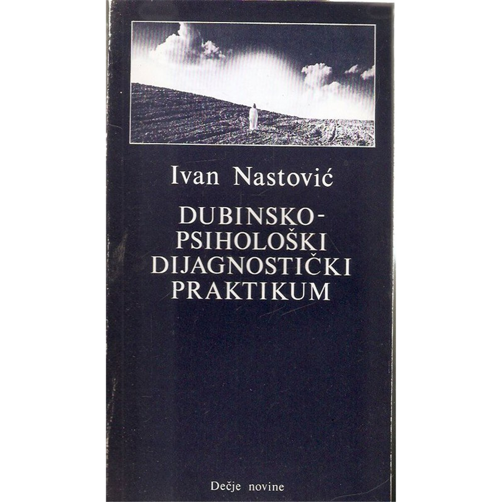 Dubinsko-psihološki dijagnostički praktikum, Ivan Nastović