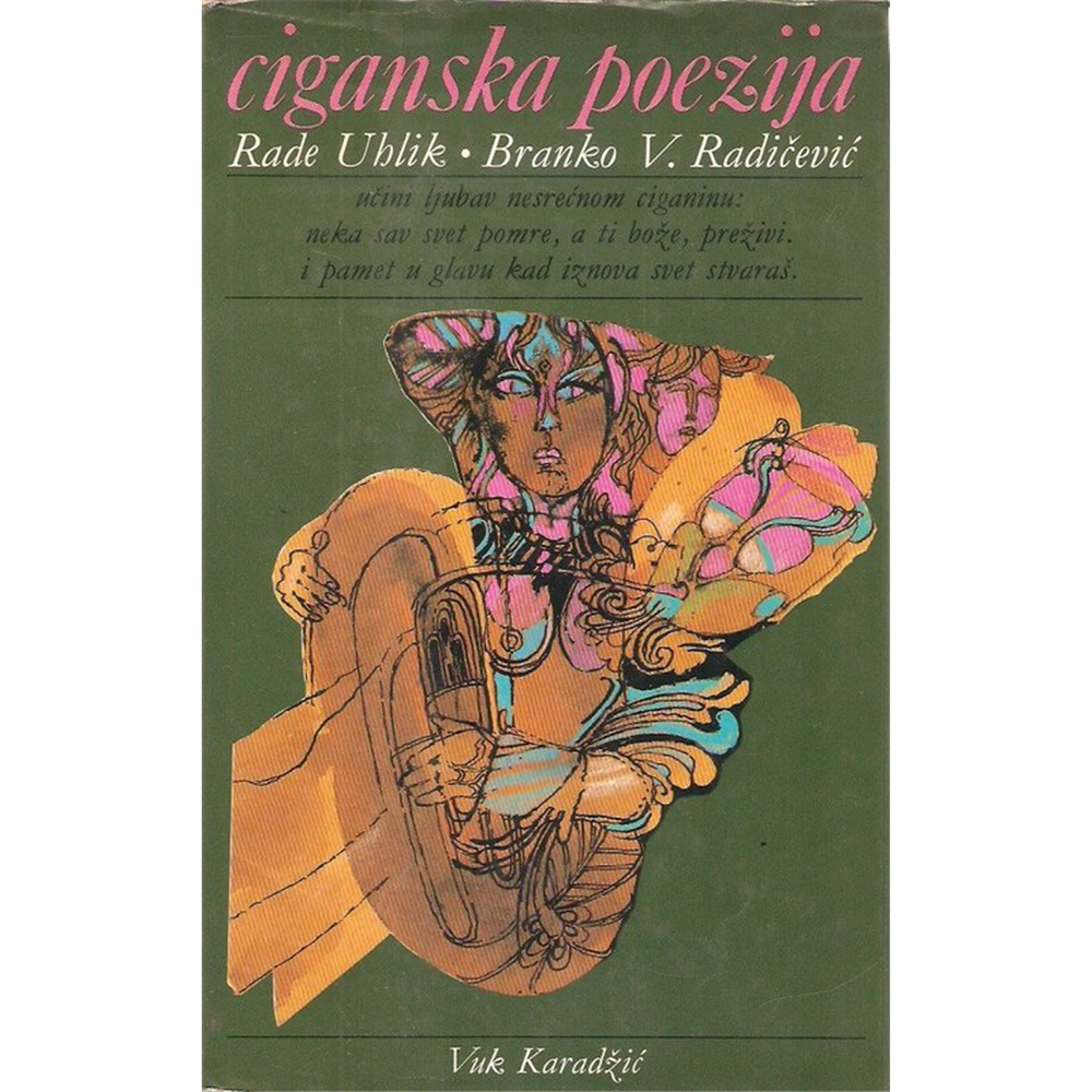 Ciganska poezija, Rade Uhlik i Branko V. Radičević