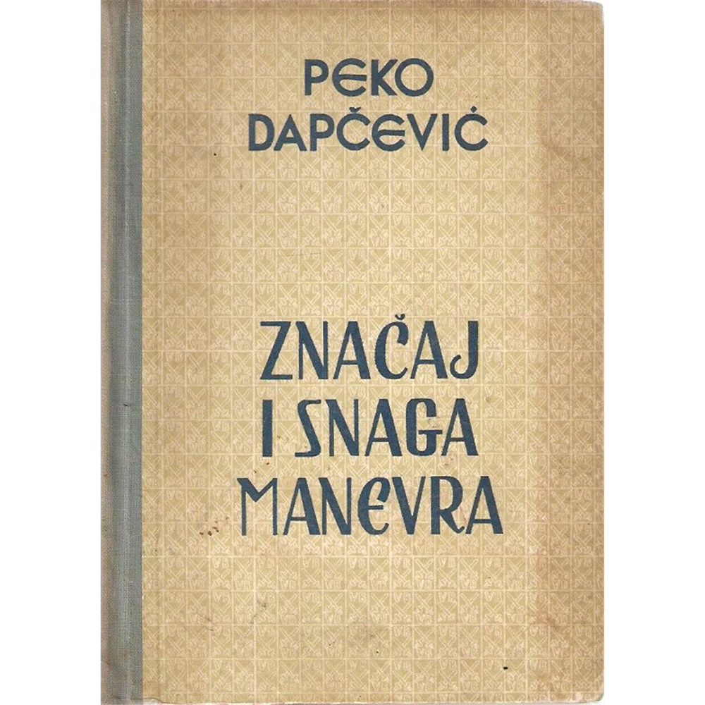 Značaj i snaga manevra, Peko Dapčević