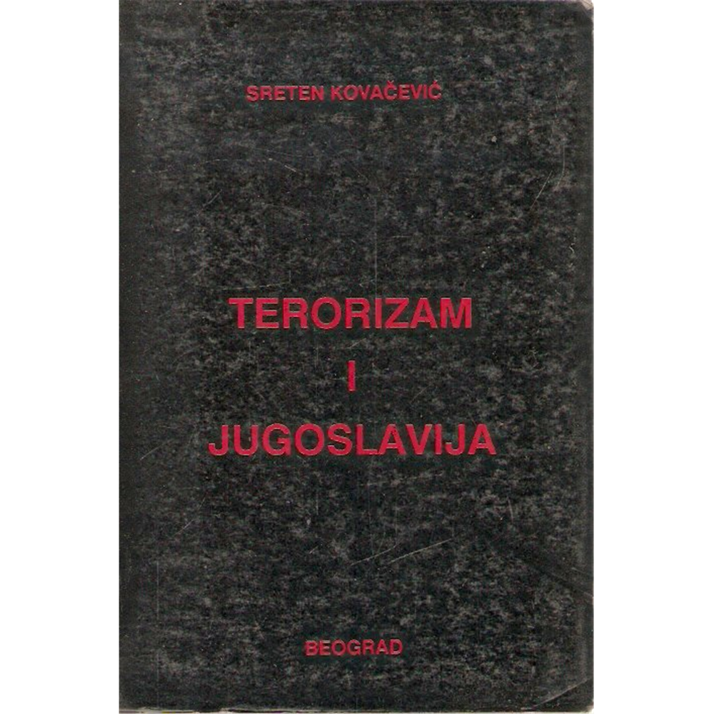 Terorizam i Jugoslavija, Sreten Kovačević