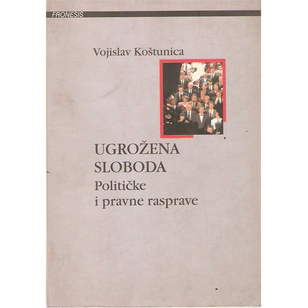 Ugrožena sloboda, Vojislav Koštunica