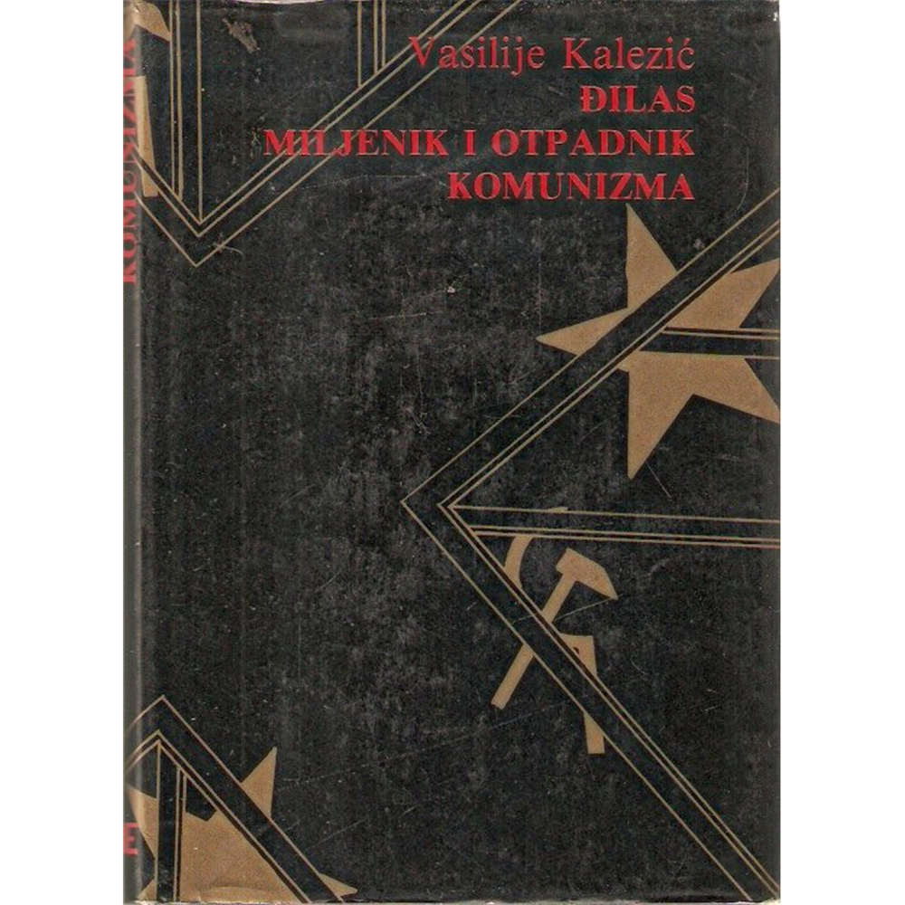 Đilas - Miljenik i otpadnik komunizma, Vasilije Kalezić
