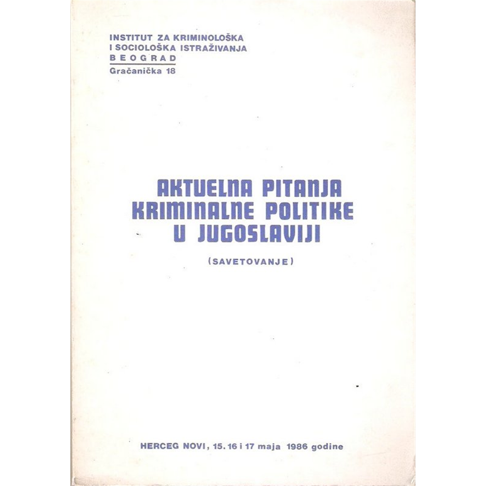 Aktuelna pitanja kriminalne politike u Jugoslaviji