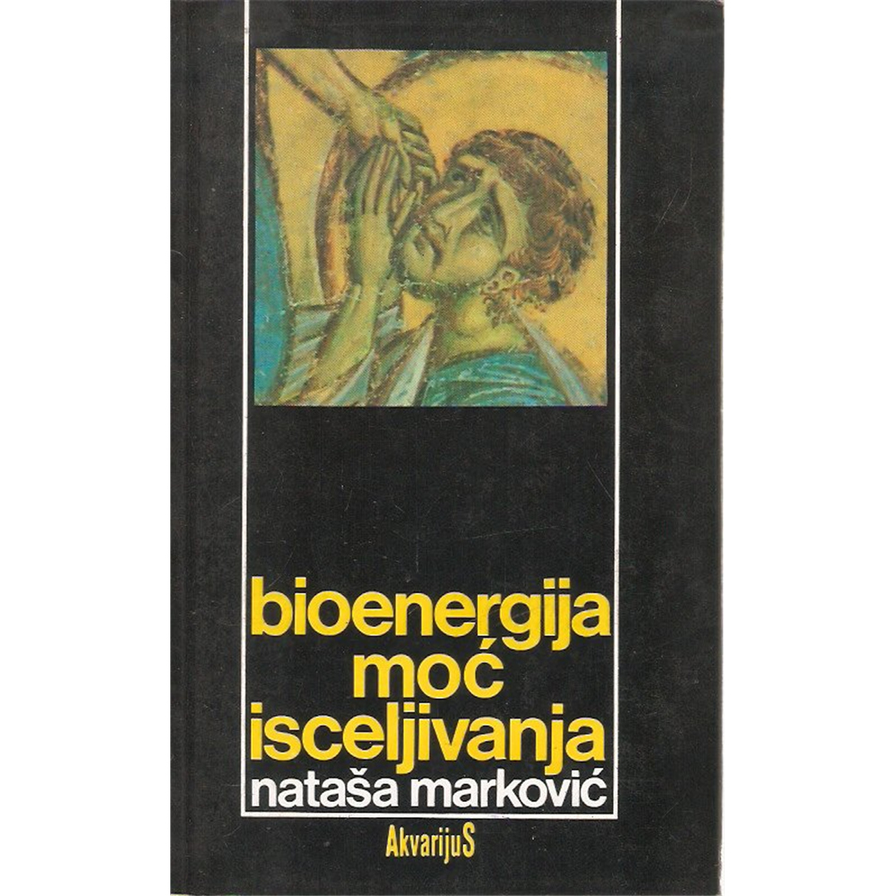 Bioenergija moć isceljivanja, Nataša Marković