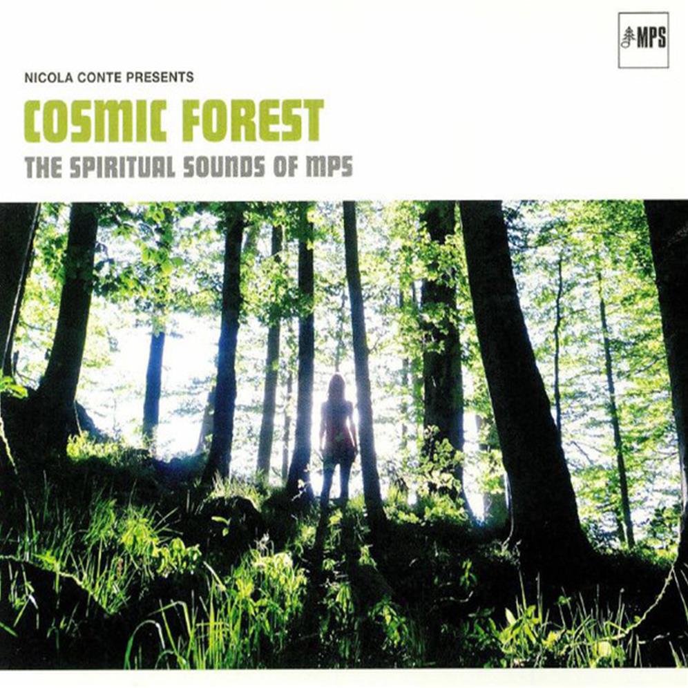 Cosmic Forest - The Spiritual Sounds Of MPS
