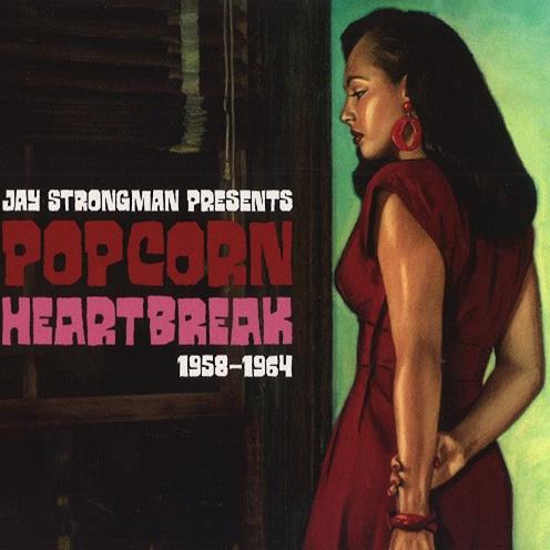Popcorn Heartbreak 1958-1964