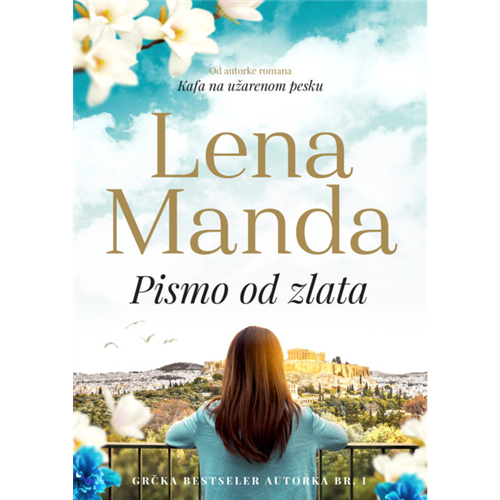 Pismo od zlata, Lena Manda