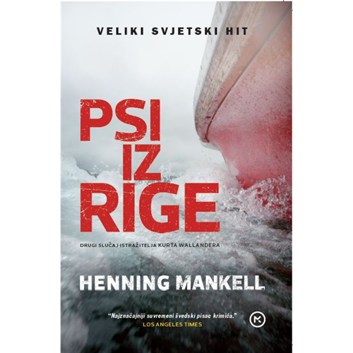 Psi iz Rige - Henninga Mankell, Hrv. izdanje