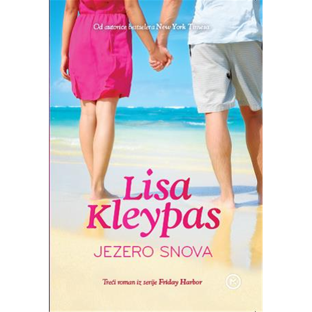 Lisa Kleypas, Jezero snova -  Hrv. izdanje