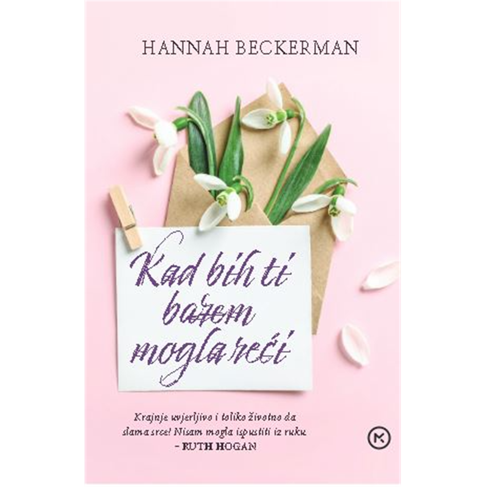 Kad bih ti barem mogla reći - Hannah Beckerman, Hrv. izdanje