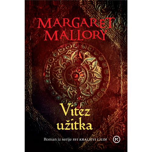 Margaret Mallory,  Vitez užitka - Hrv. izdanje